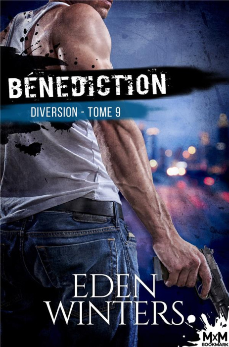 Emprunter Diversion Tome 9 : Bénediction livre