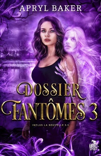 Emprunter Dossier fantômes 3. Dossier fantômes, T3 livre