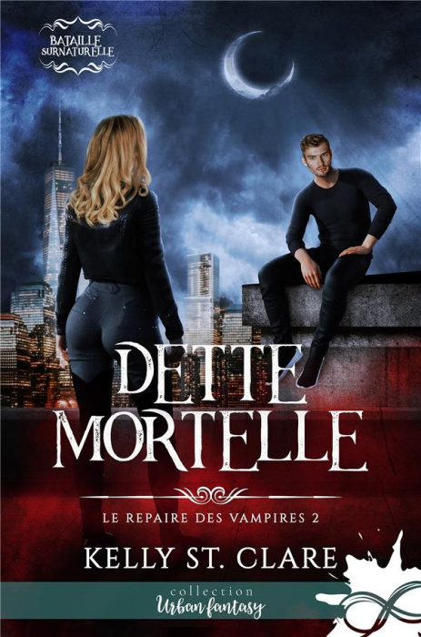 Emprunter Dette mortelle. Le repaire des vampires, T2 livre