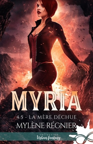 Emprunter Myria Tome 4.5 : La mère déchue livre