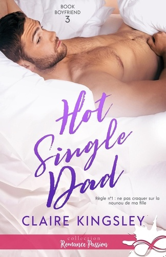 Emprunter Book Boyfriend. Tome 3, Hot Single Dad livre