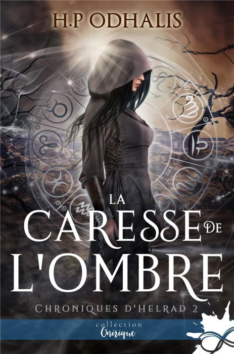 Emprunter Chroniques d'Helrad Tome 2 : La caresse de l'ombre livre