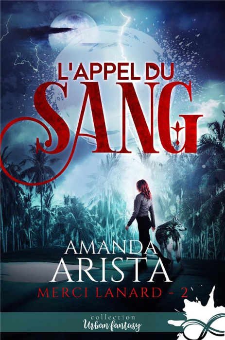 Emprunter Merci Lanard. Tome 2, L'appel du sang livre