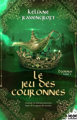 Emprunter Djinns Tome 3 : Le Jeu des Couronnes livre