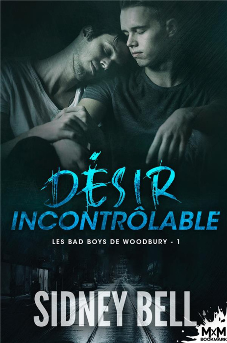 Emprunter Les bad boys de Woodbury Tome 1 : Désir incontrôlable livre