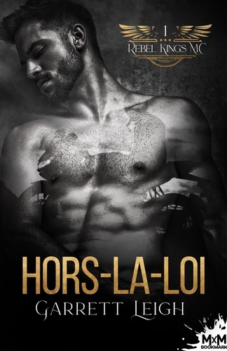 Emprunter Rebel Kings MC Tome 1 : Hors-la-loi livre