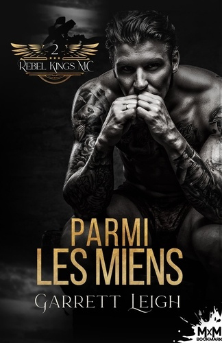 Emprunter Rebel Kings MC Tome 2 : Parmi les miens livre