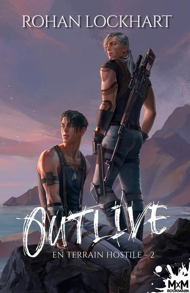 Emprunter OUTLIVE - T02 - EN TERRAIN HOSTILE - 2 - OUTLIVE, T2 livre