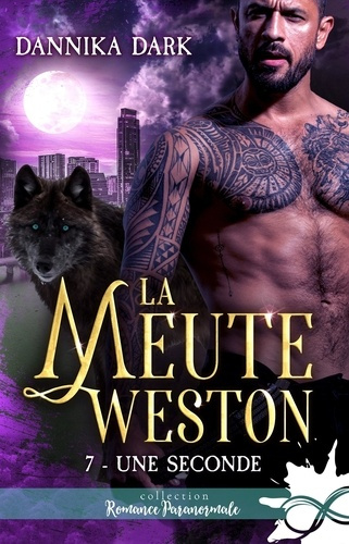 Emprunter La meute Weston Tome 7 : Une seconde livre