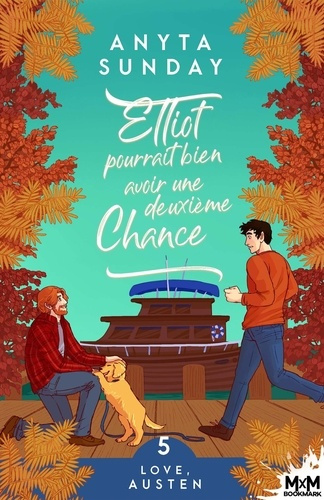 Emprunter Love, Austen Tome 5 : Elliot pourrait bien avoir une deuxième chance livre
