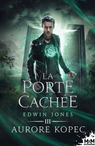 Emprunter Edwin Jones Tome 3 : La porte cachée livre