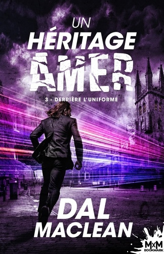Emprunter Un héritage amer Tome 3 : Derrière l'uniforme livre