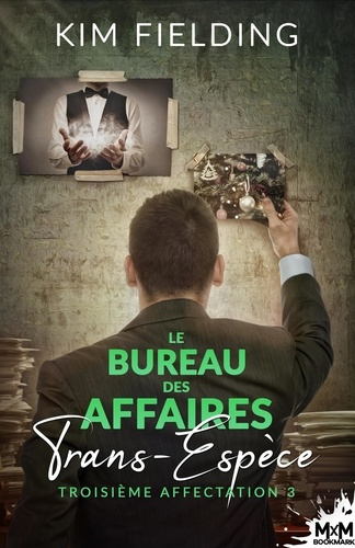 Emprunter Le Bureau des Affaires Trans-Espèce Tome 3 : Troisième affectation livre