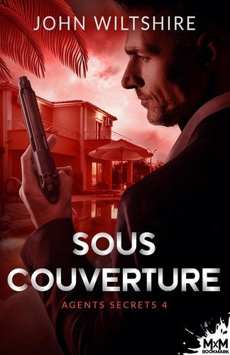 Emprunter Agents secrets Tome 4 : Sous couverture livre