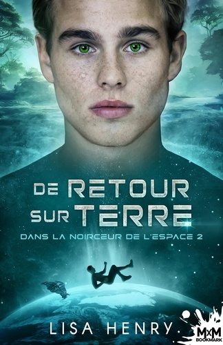 Emprunter Dans la noirceur de l'espace Tome 2 : De retour sur Terre livre