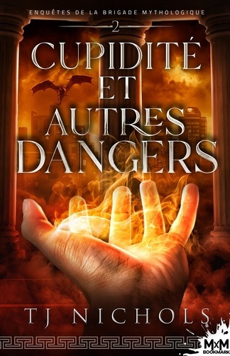 Emprunter Enquêtes de la brigade mythologique Tome 2 : Cupidité et autres dangers livre