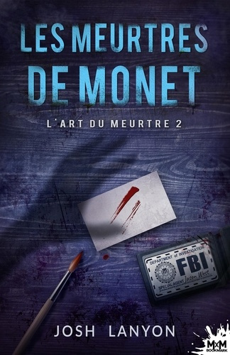 Emprunter L'art du meurtre Tome 2 : Les meurtres de Monet livre