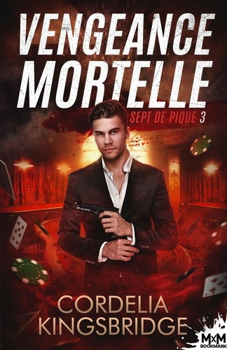 Emprunter Sept de pique Tome 3 : Vengeance mortelle livre