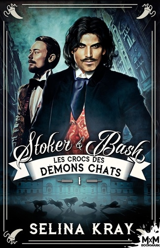 Emprunter Stoker & Bash Tome 1 : Les crocs des démons chats livre