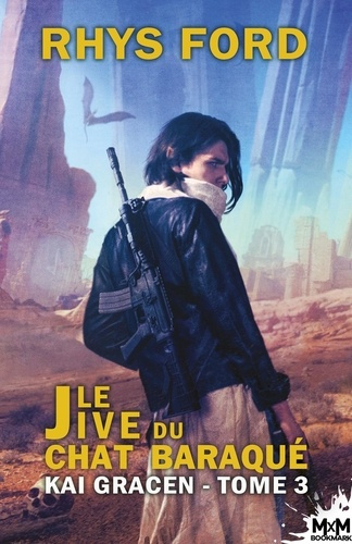 Emprunter Kai Gracen Tome 3 : Le Jive du Chat Baraqué livre
