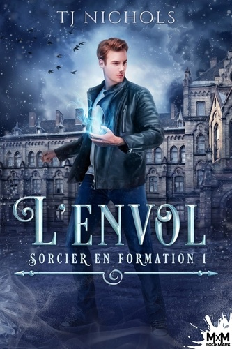 Emprunter Sorcier en formation Tome 1 : L'envol livre