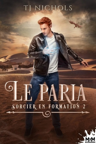Emprunter Sorcier en formation Tome 2 : Le paria livre