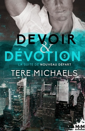 Emprunter Nouveau départ Tome 3 : Devoir et dévotion livre