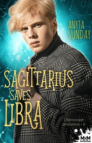 Emprunter L'horoscope amoureux. Tome 6, Sagittarius Saves Libra livre