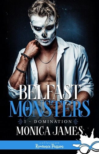 Emprunter Belfast monsters. Tome 1, Domination livre