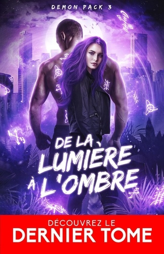 Emprunter Demon Pack Tome 3 : De la lumière à l'ombre livre