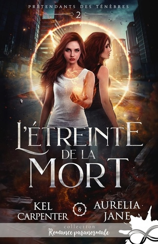 Emprunter Prétendants des ténèbres Tome 2 : L'étreinte de la mort livre