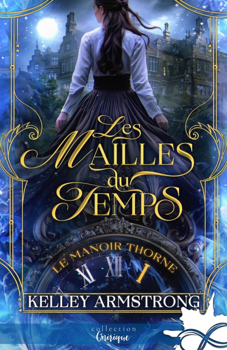 Emprunter Le manoir Thorne. Les mailles du temps livre