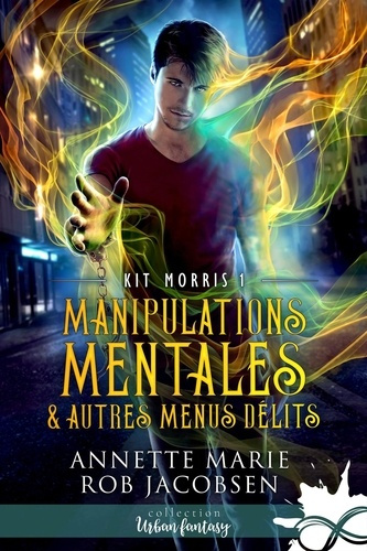 Emprunter Kit Morris Tome 1 : Manipulations mentales & autres menus délits livre