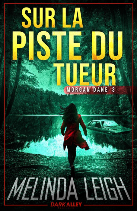 Emprunter Morgan Dane Tome 3 : Sur la piste du tueur livre