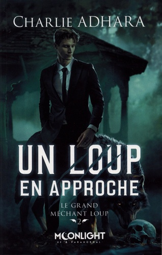 Emprunter Le grand méchant Loup Tome 2 : Un loup en approche livre