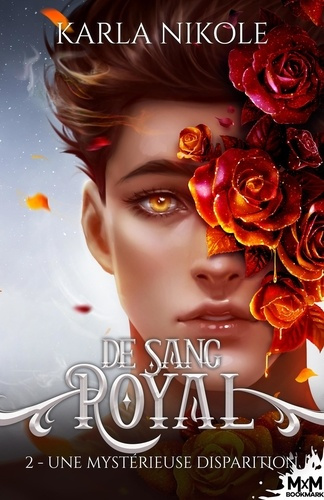 Emprunter De Sang Royal Tome 2 : Une mystérieuse disparition livre