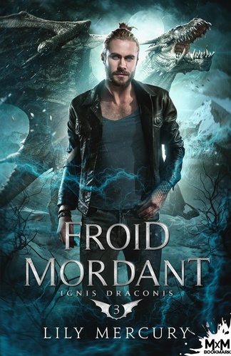 Emprunter Froid mordant. Ignis Draconis, T3 livre