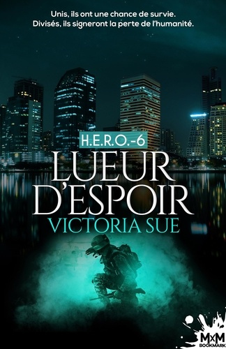 Emprunter H.E.R.O. Tome 6 : Lueur d'espoir livre