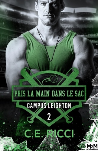 Emprunter Campus Leighton Tome 2 : Pris la main dans le sac livre