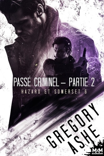 Emprunter Hazard et Somerset Tome 6 : Passé criminel. Partie 2 livre