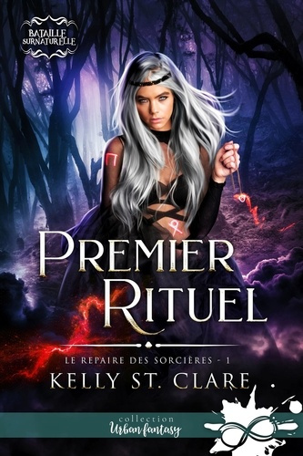 Emprunter Premier rituel. Tome 1, Le repaire des sorcières livre