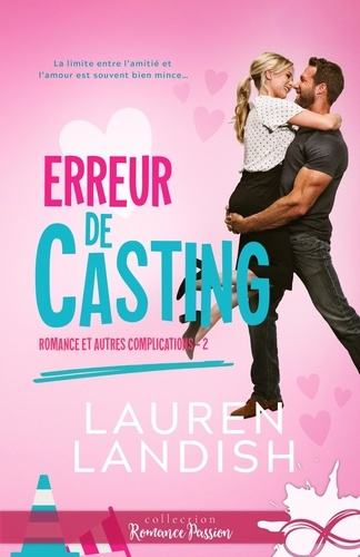 Emprunter Romance et autres complications. Tome 2, Erreur de casting livre