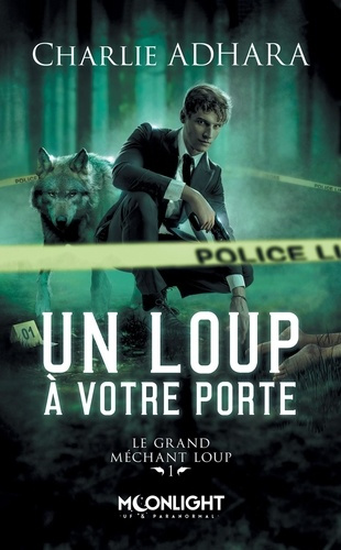 Emprunter Le grand méchant Loup Tome 1 : Un loup à votre porte livre