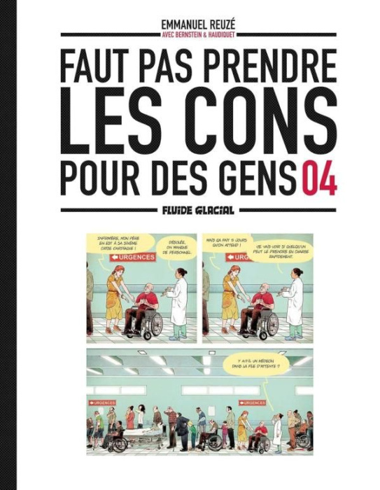 Emprunter Faut pas prendre les cons pour des gens Tome 4 livre