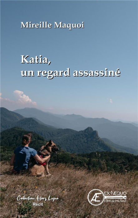 Emprunter Katia, un regard assassiné livre