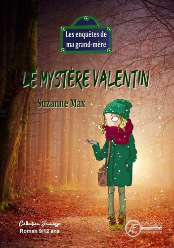 Emprunter LES ENQUETES DE MA GRAND-MERE - LE MYSTERE VALENTIN - LIVRE JEUNESSE livre
