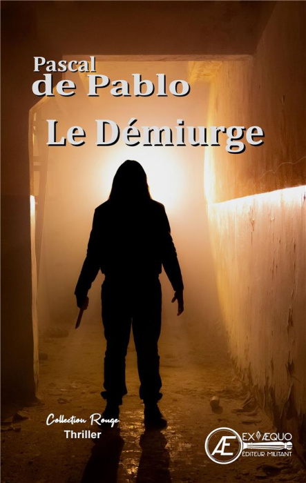Emprunter Le Démiurge livre