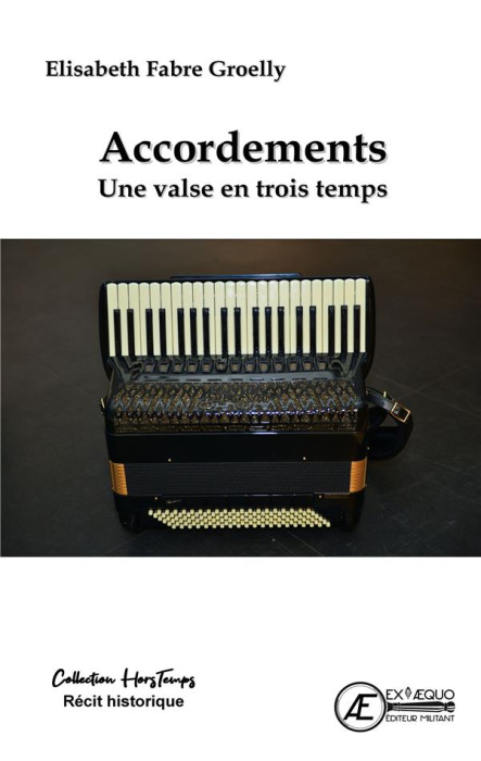 Emprunter Accordements. Une valse en trois temps livre