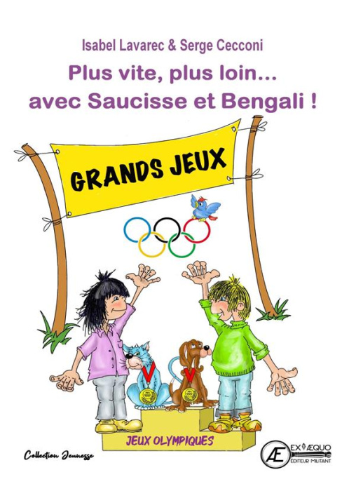 Emprunter Les jeux olympiques : Plus vite, plus loin... avec Saucisse et Bengali ! livre
