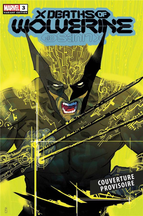 Emprunter X Lives/X Deaths of Wolverine Tome 2 . Edition collector livre